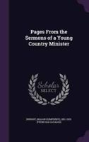 Pages From the Sermons of a Young Country Minister