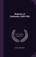 Register of Graduates, 1830-1916
