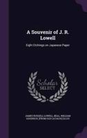 A Souvenir of J. R. Lowell