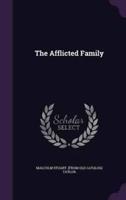 The Afflicted Family