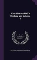 West Newton Half a Century Ago Volume 1