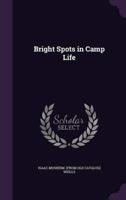 Bright Spots in Camp Life