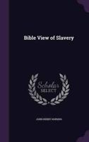 Bible View of Slavery