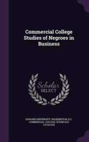 Commercial College Studies of Negroes in Business