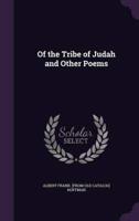 Of the Tribe of Judah and Other Poems