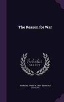 The Reason for War