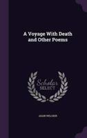 A Voyage With Death and Other Poems