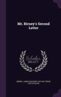 Mr. Birney's Second Letter