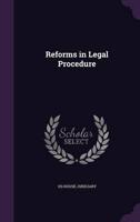 Reforms in Legal Procedure