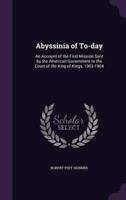 Abyssinia of To-Day
