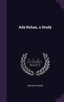 Ada Rehan, a Study