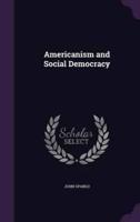 Americanism and Social Democracy