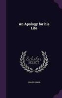 An Apology for His Life