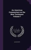 An American Commentary on the New Testament Volume 7