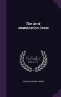 The Anti-Examination Craze