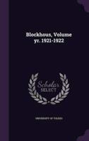 Blockhous, Volume Yr. 1921-1922