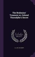 The Brahmins' Treasure; or, Colonel Thorndyke's Secret