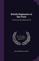 British Regiments at the Front