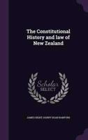 The Constitutional History and Law of New Zealand