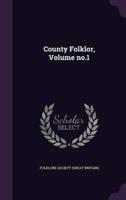 County Folklor, Volume No.1