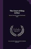 The Court of King Arthur