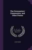 The Covenanters' Communion, and Other Poems