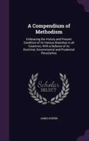 A Compendium of Methodism