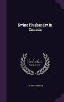 Swine Husbandry in Canada
