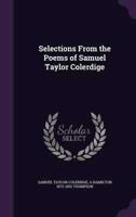 Selections From the Poems of Samuel Taylor Colerdige