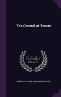 The Control of Trusts