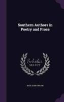 Southern Authors in Poetry and Prose