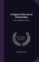 A Digest of the Law of Partnership