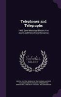 Telephones and Telegraphs