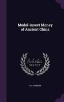 Model-Insect Money of Ancient China