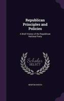 Republican Principles and Policies