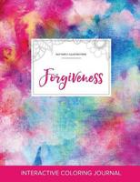 Adult Coloring Journal: Forgiveness (Butterfly Illustrations, Rainbow Canvas)