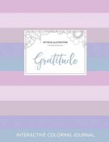 Adult Coloring Journal: Gratitude (Mythical Illustrations, Pastel Stripes)