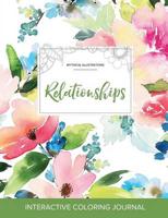 Adult Coloring Journal: Relationships (Mythical Illustrations, Pastel Floral)