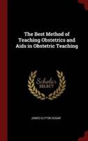 The Best Method of Teaching Obstetrics and AIDS in Obstetric Teaching