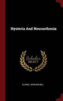Hysteria and Neurasthenia