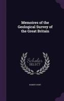 Memoires of the Geological Survey of the Great Britain