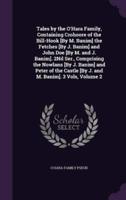 Tales by the O'Hara Family, Containing Crohoore of the Bill-Hook [By M. Banim] the Fetches [By J. Banim] and John Doe [By M. And J. Banim]. 2Nd Ser., Comprising the Nowlans [By J. Banim] and Peter of the Castle [By J. And M. Banim]. 3 Vols, Volume 2