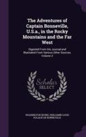 The Adventures of Captain Bonneville, U.S.a., in the Rocky Mountains and the Far West