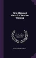 First Standard Manual of Teacher Training