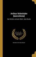 Arthur Schnitzler [Microform]