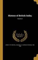 History of British India;; Volume 2