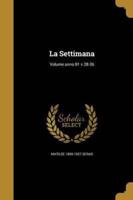 La Settimana; Volume Anno 01 V.28-36