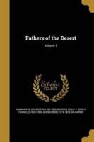 Fathers of the Desert; Volume 1