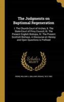 The Judgments on Baptismal Regeneration