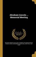 Abraham Lincoln ... Memorial Meeting